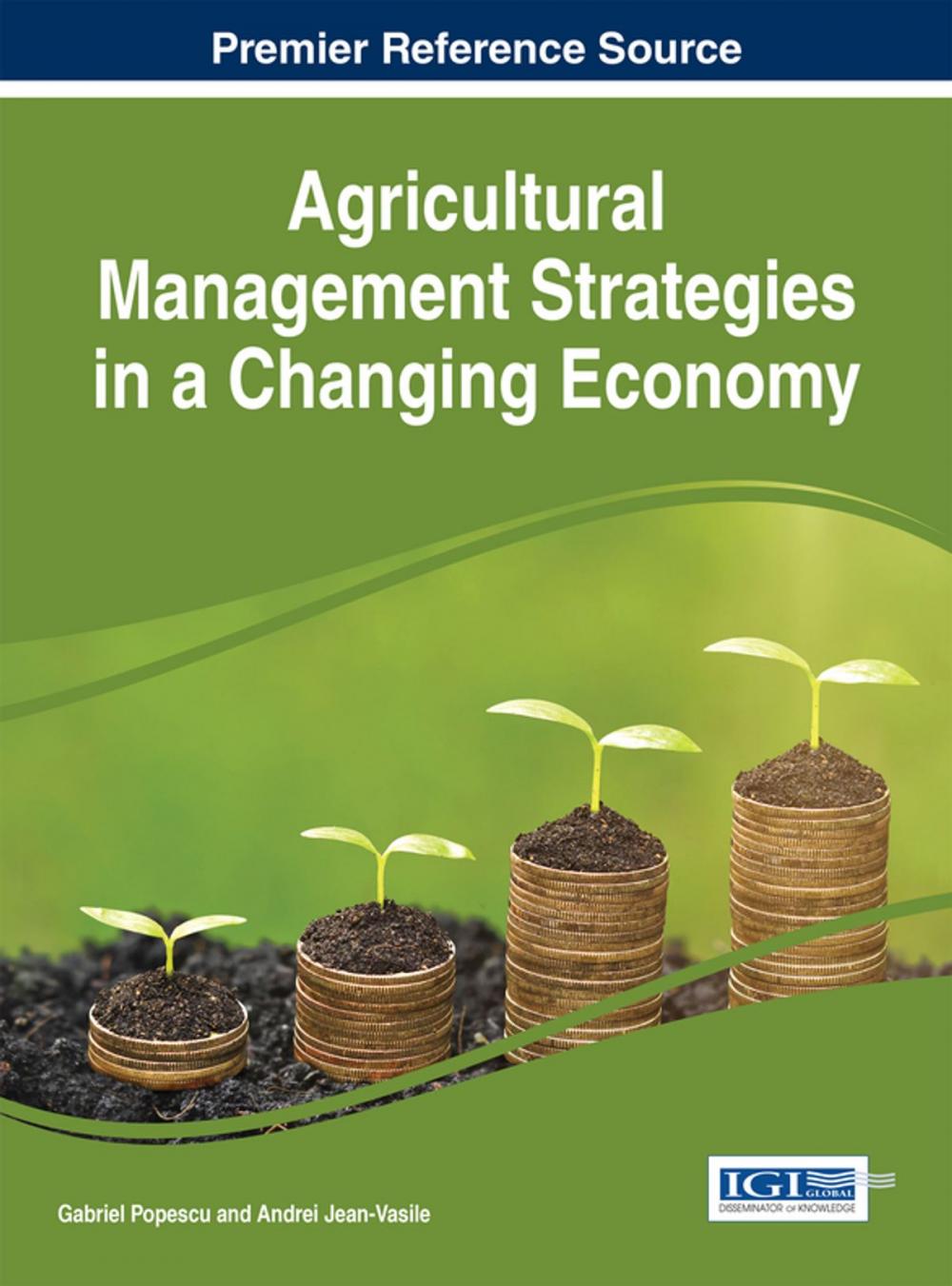 Big bigCover of Agricultural Management Strategies in a Changing Economy