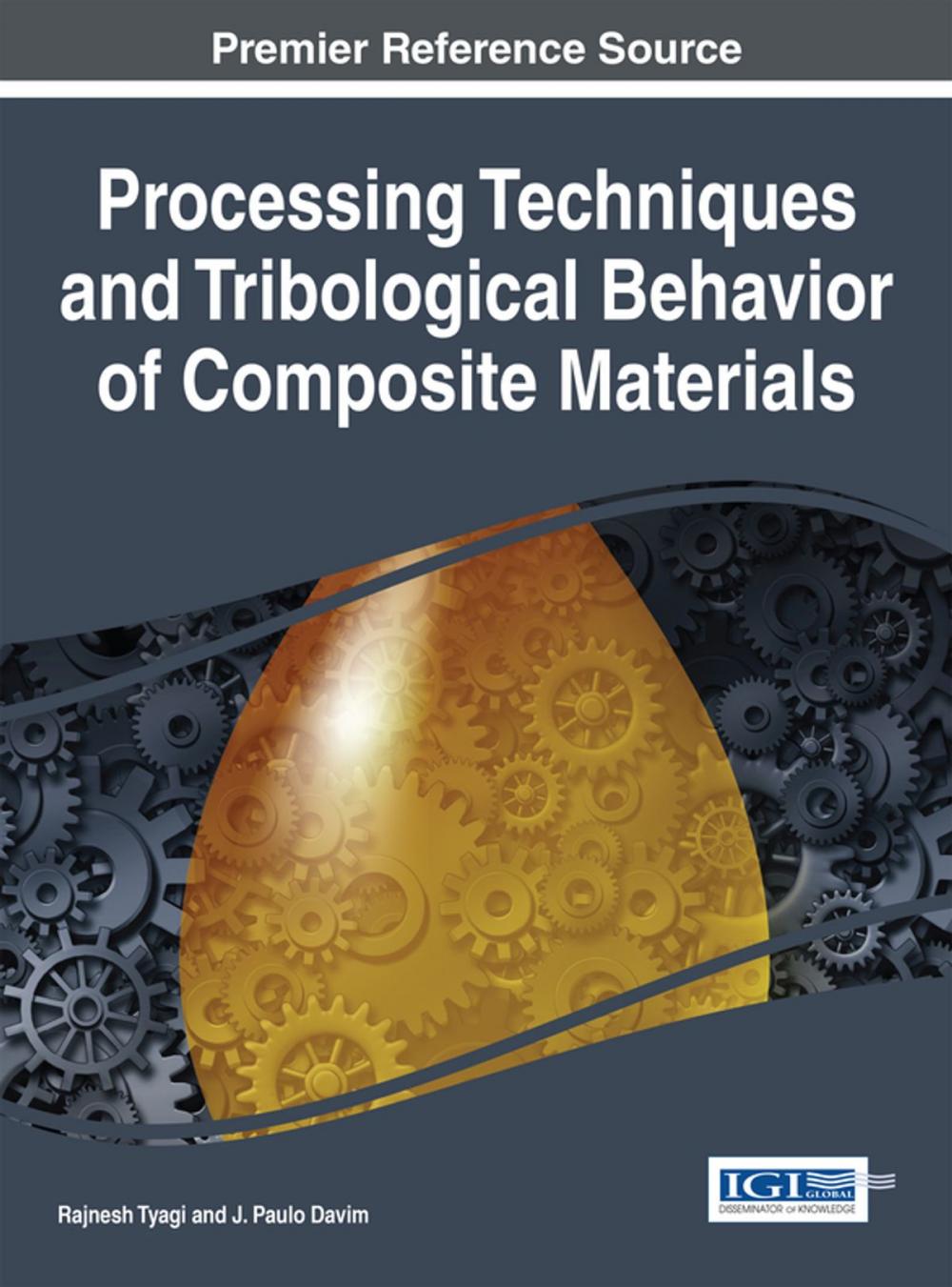 Big bigCover of Processing Techniques and Tribological Behavior of Composite Materials