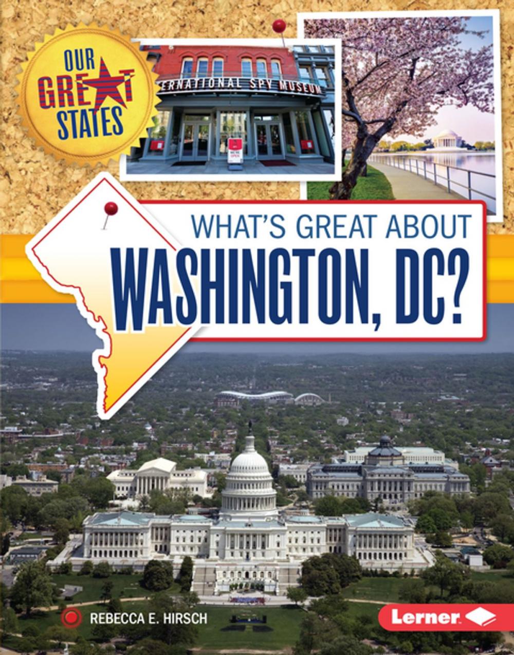Big bigCover of What's Great about Washington, DC?