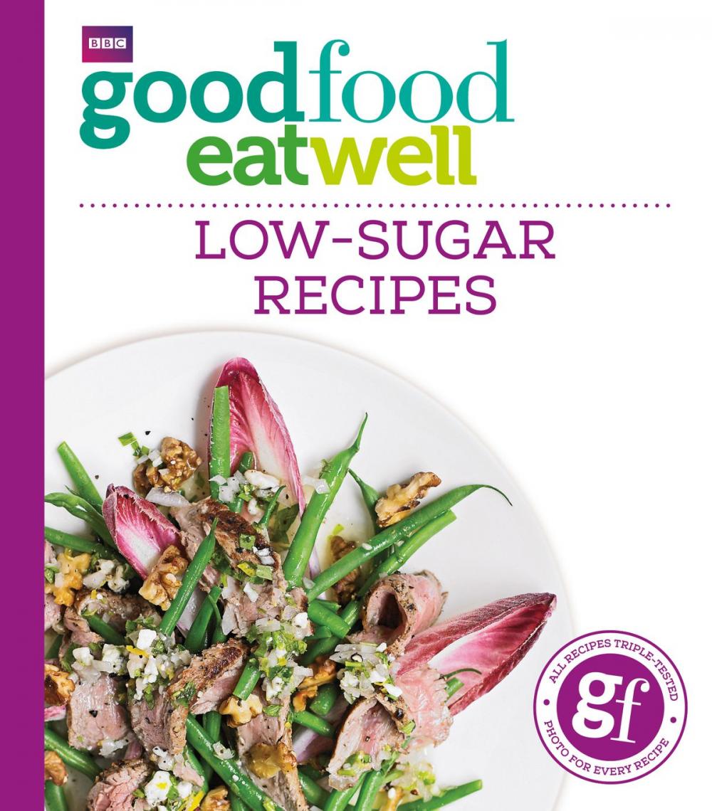 Big bigCover of Good Food Eat Well: Low-Sugar Recipes