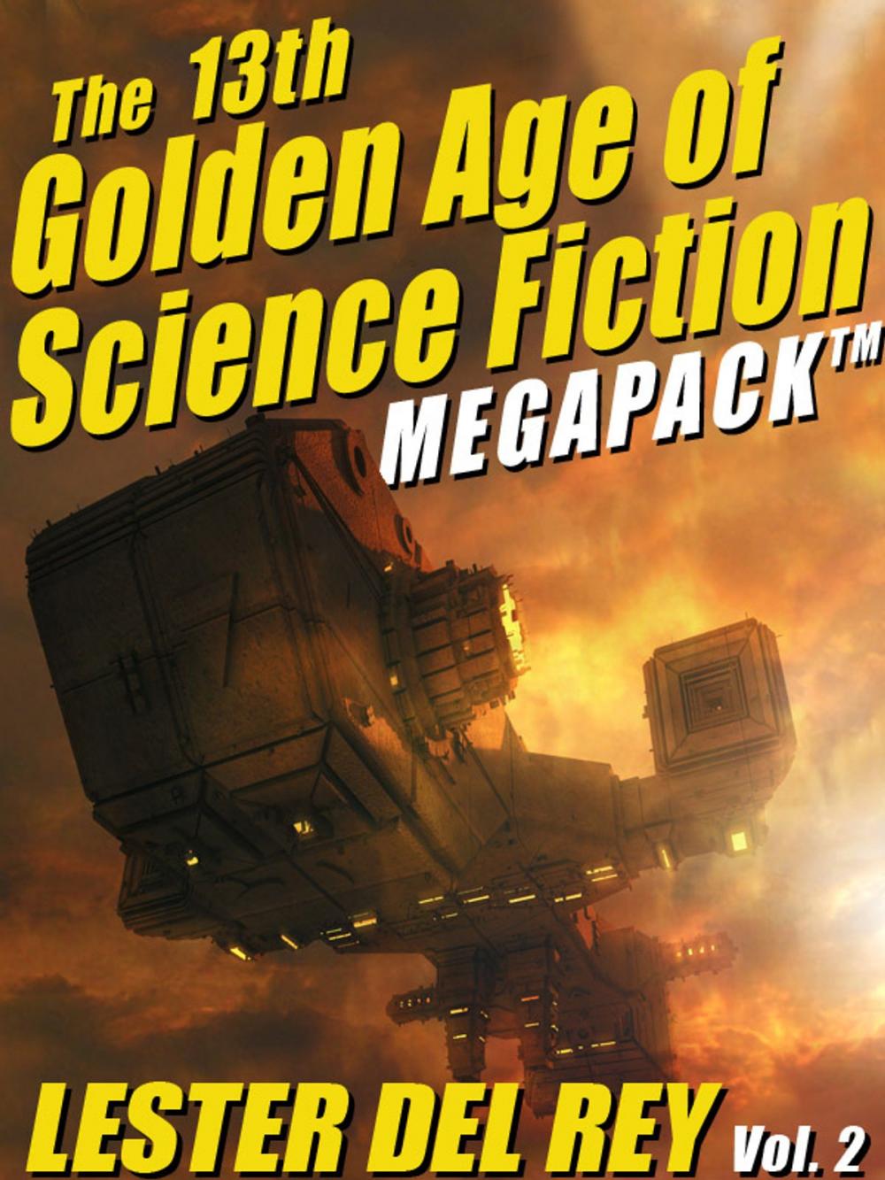 Big bigCover of The 13th Golden Age of Science Fiction MEGAPACK®