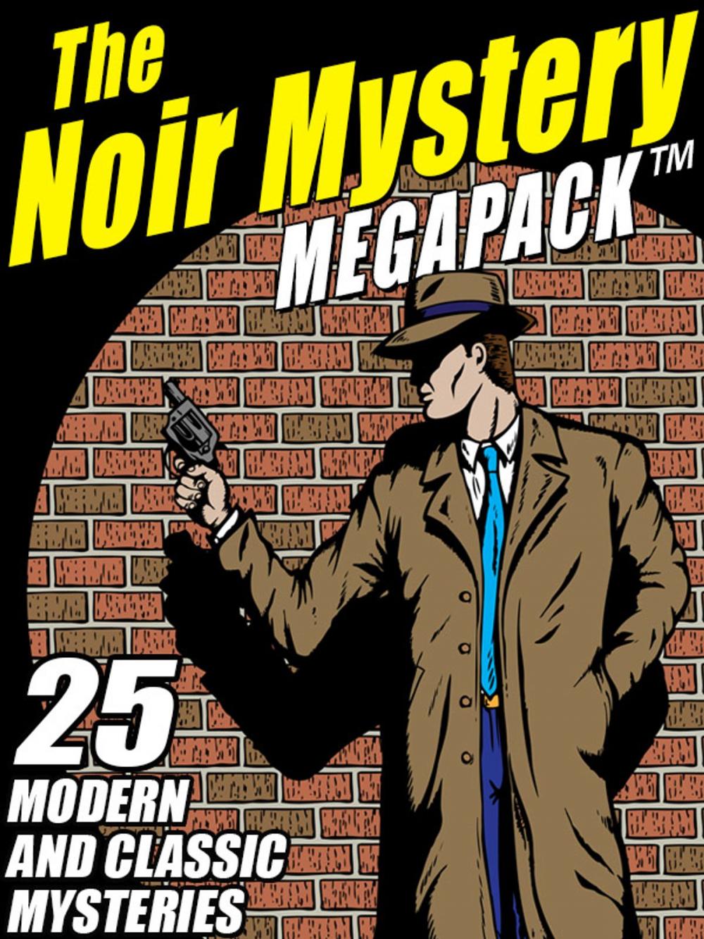Big bigCover of The Noir Mystery MEGAPACK ®