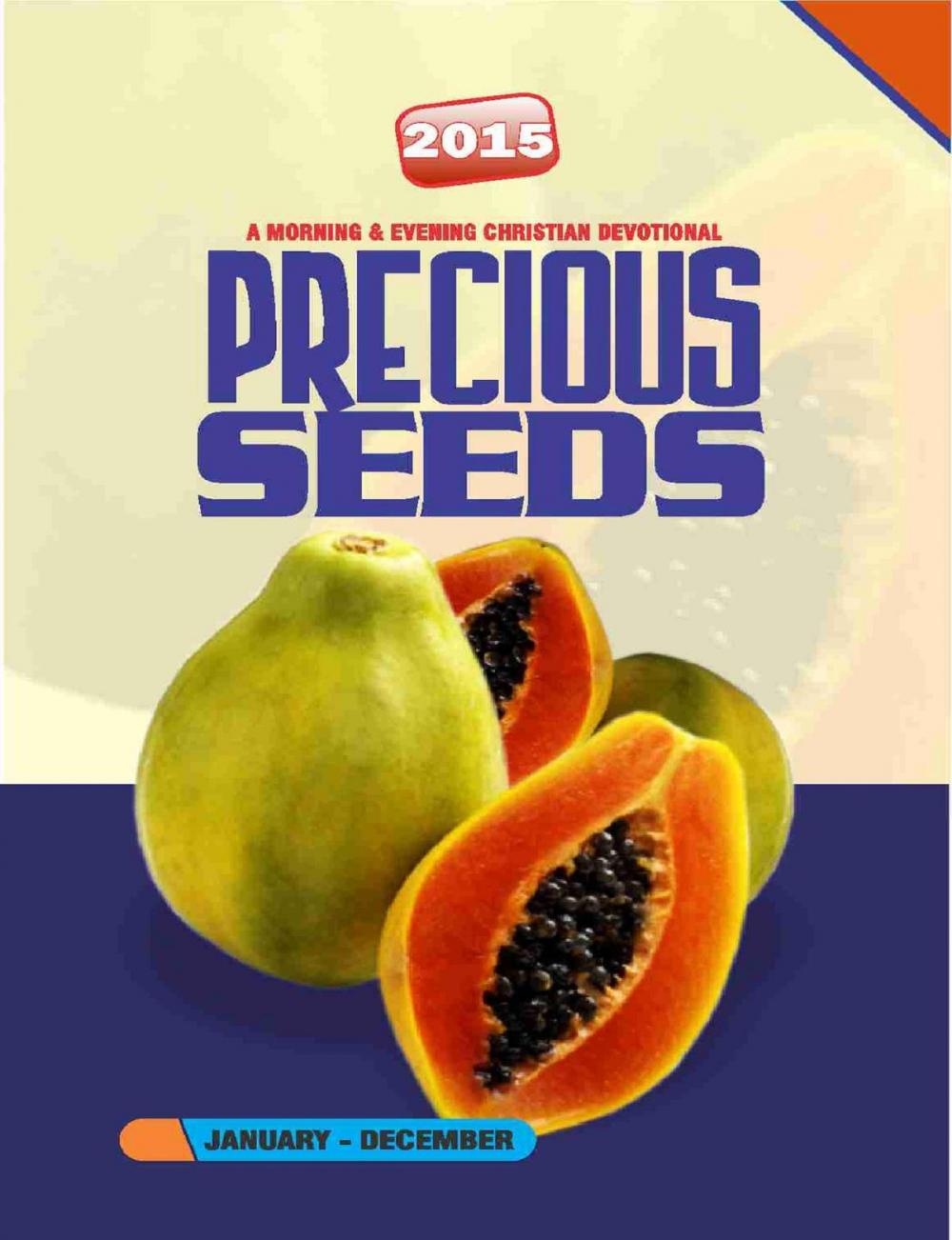 Big bigCover of Precious Seeds 2015