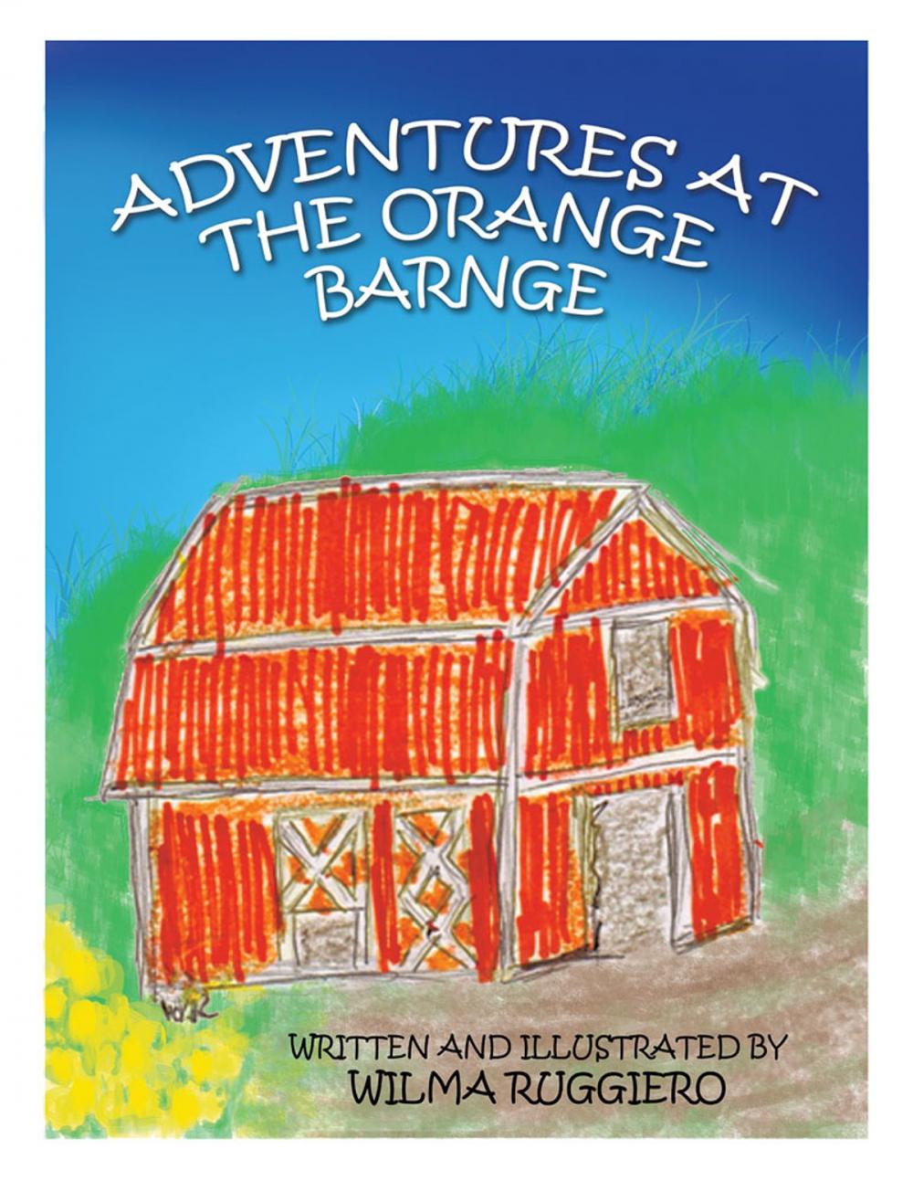 Big bigCover of Adventures at the Orange Barnge