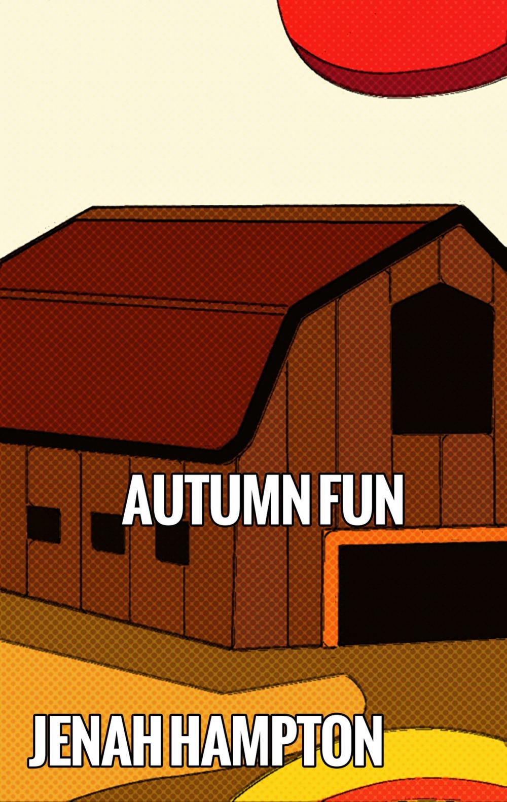 Big bigCover of Autumn Fun (Illustrated Children's Book Ages 2-5)