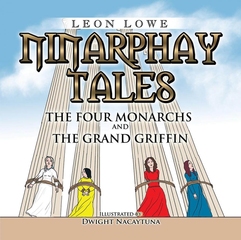 Big bigCover of Ninarphay Tales the Four Monarchs and the Grand Griffin