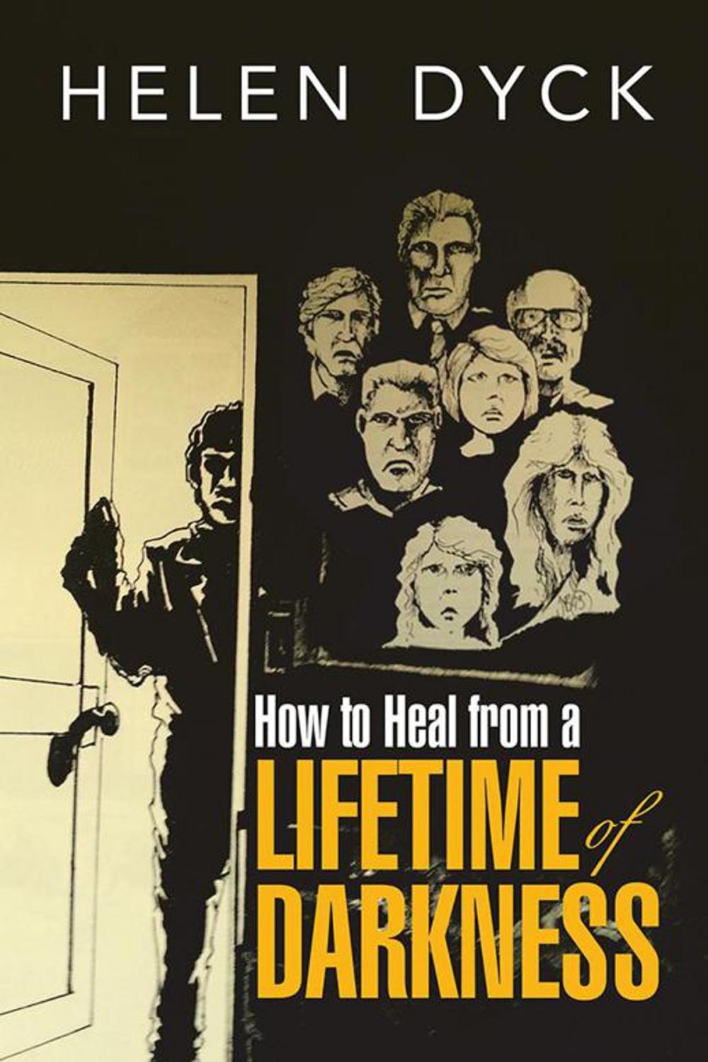 Big bigCover of How to Heal from a Lifetime of Darkness