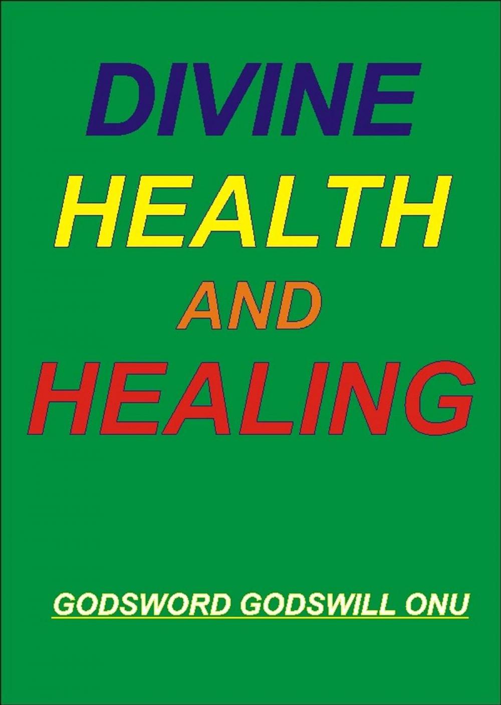 Big bigCover of Divine Health and Healing