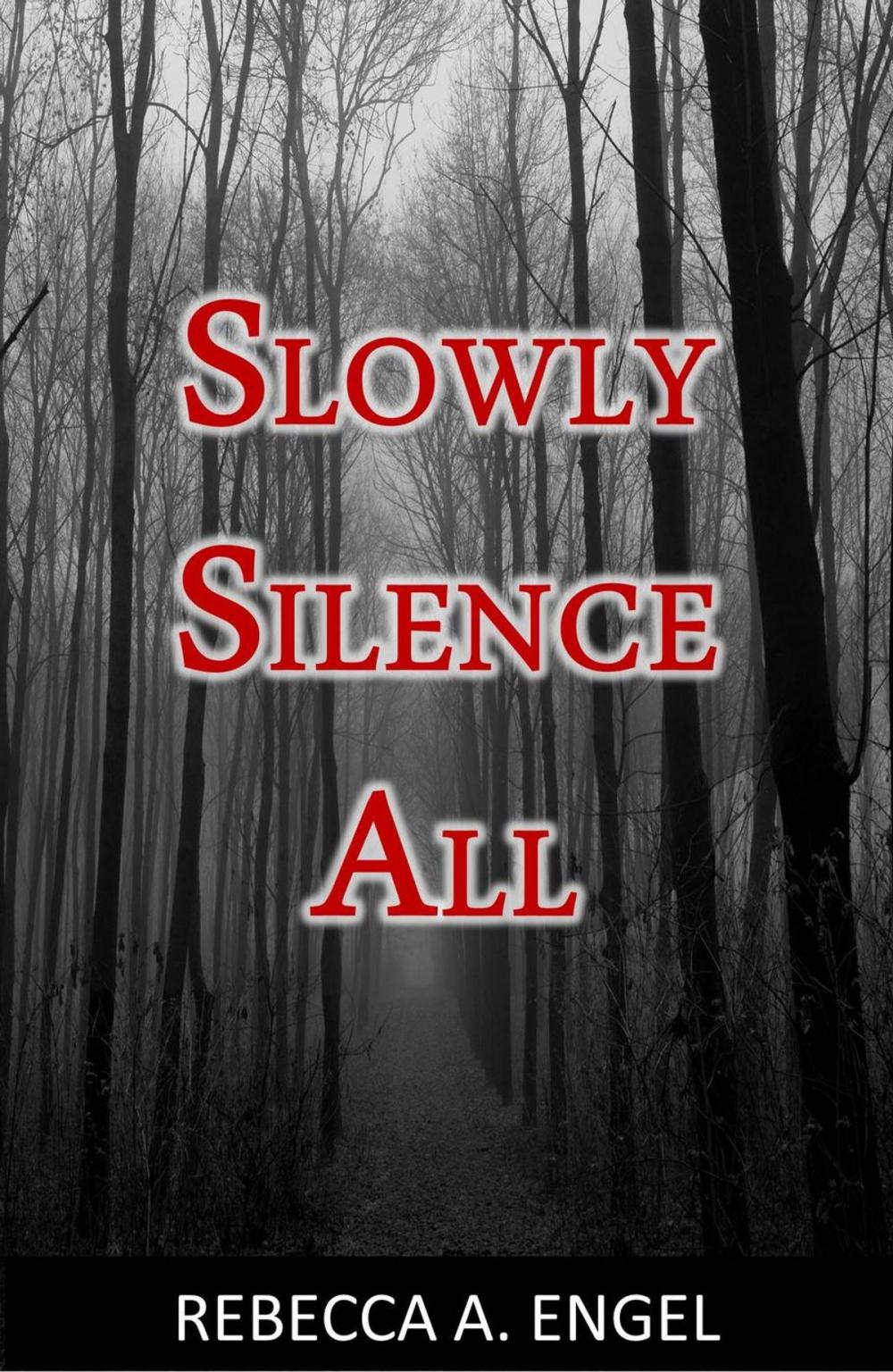 Big bigCover of Slowly Silence All