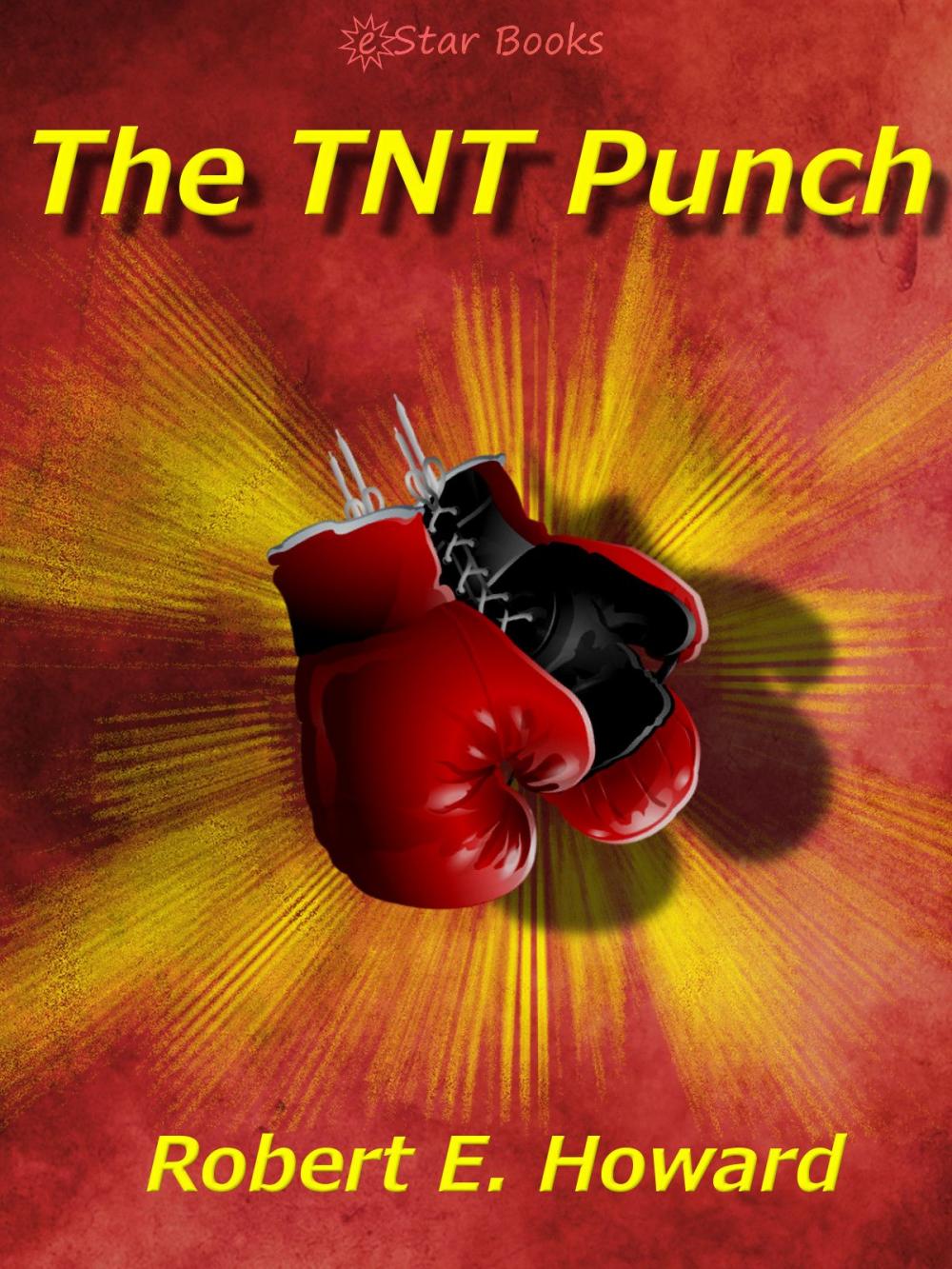 Big bigCover of The TNT Punch