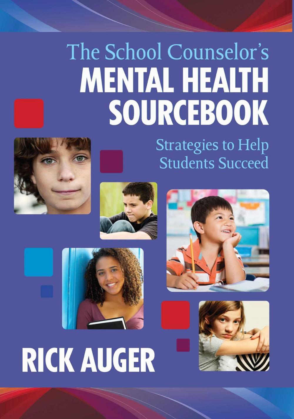Big bigCover of The School Counselor's Mental Health Sourcebook