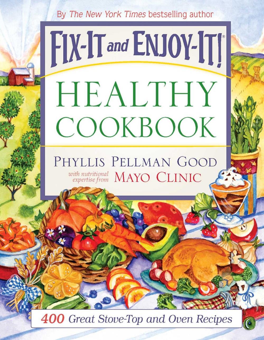 Big bigCover of Fix-It and Enjoy-It Healthy Cookbook