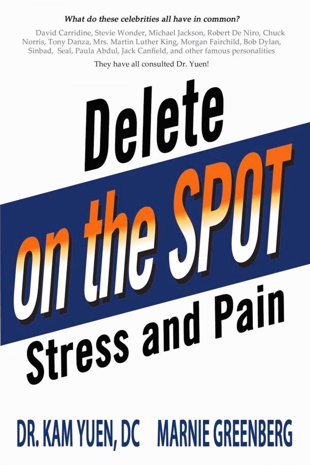 Big bigCover of Delete Pain and Stress On the Spot
