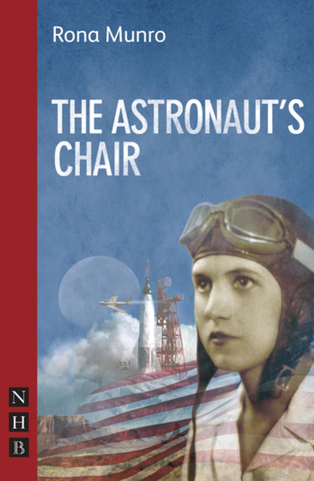 Big bigCover of The Astronaut's Chair (NHB Modern Plays)
