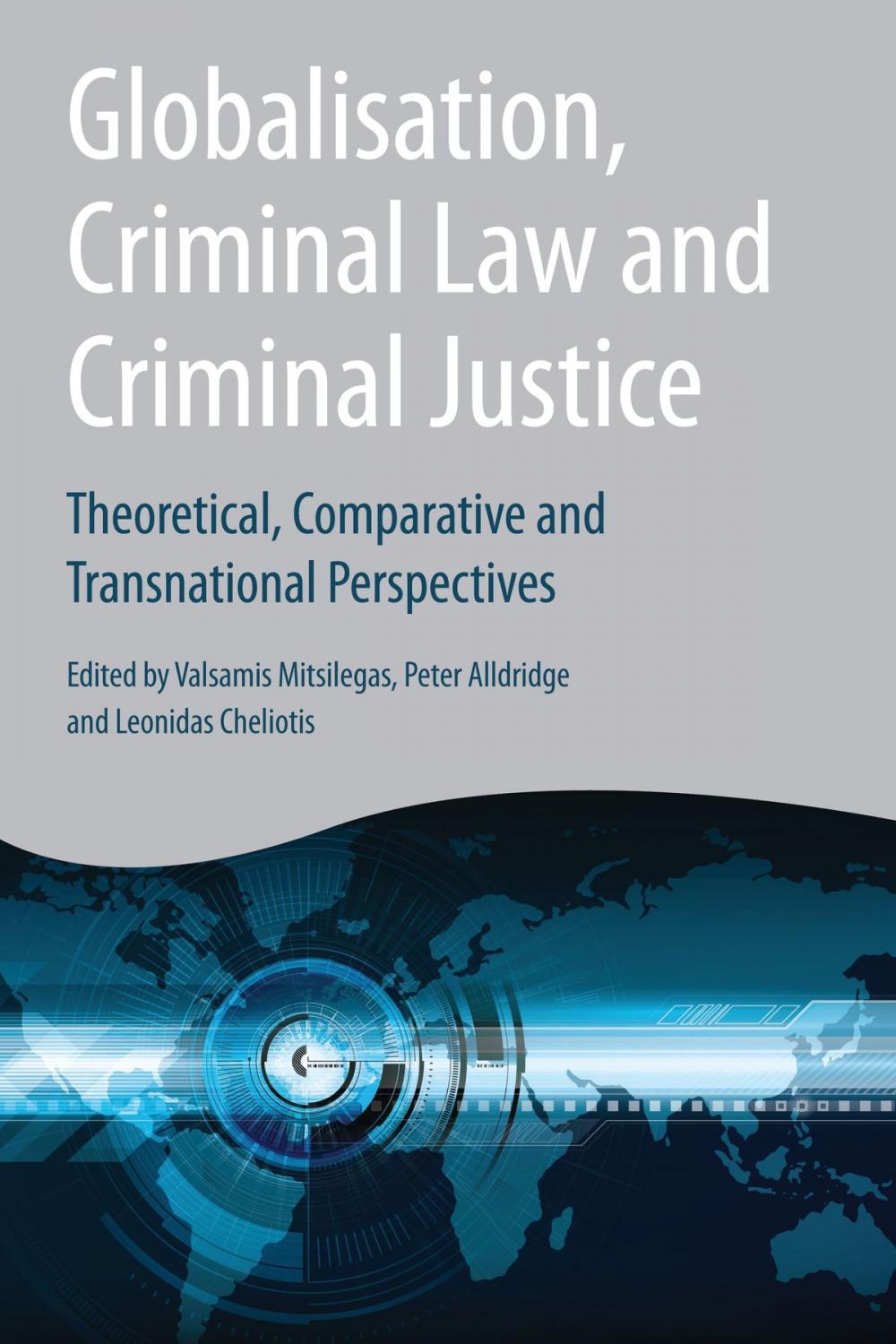 Big bigCover of Globalisation, Criminal Law and Criminal Justice
