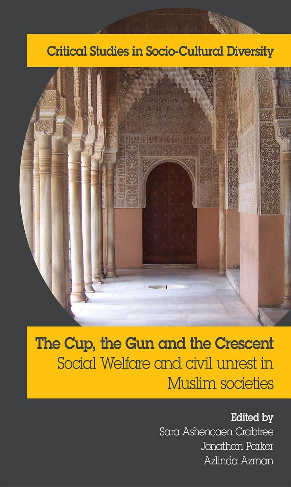 Big bigCover of The Cup, the Gun and the Crescent