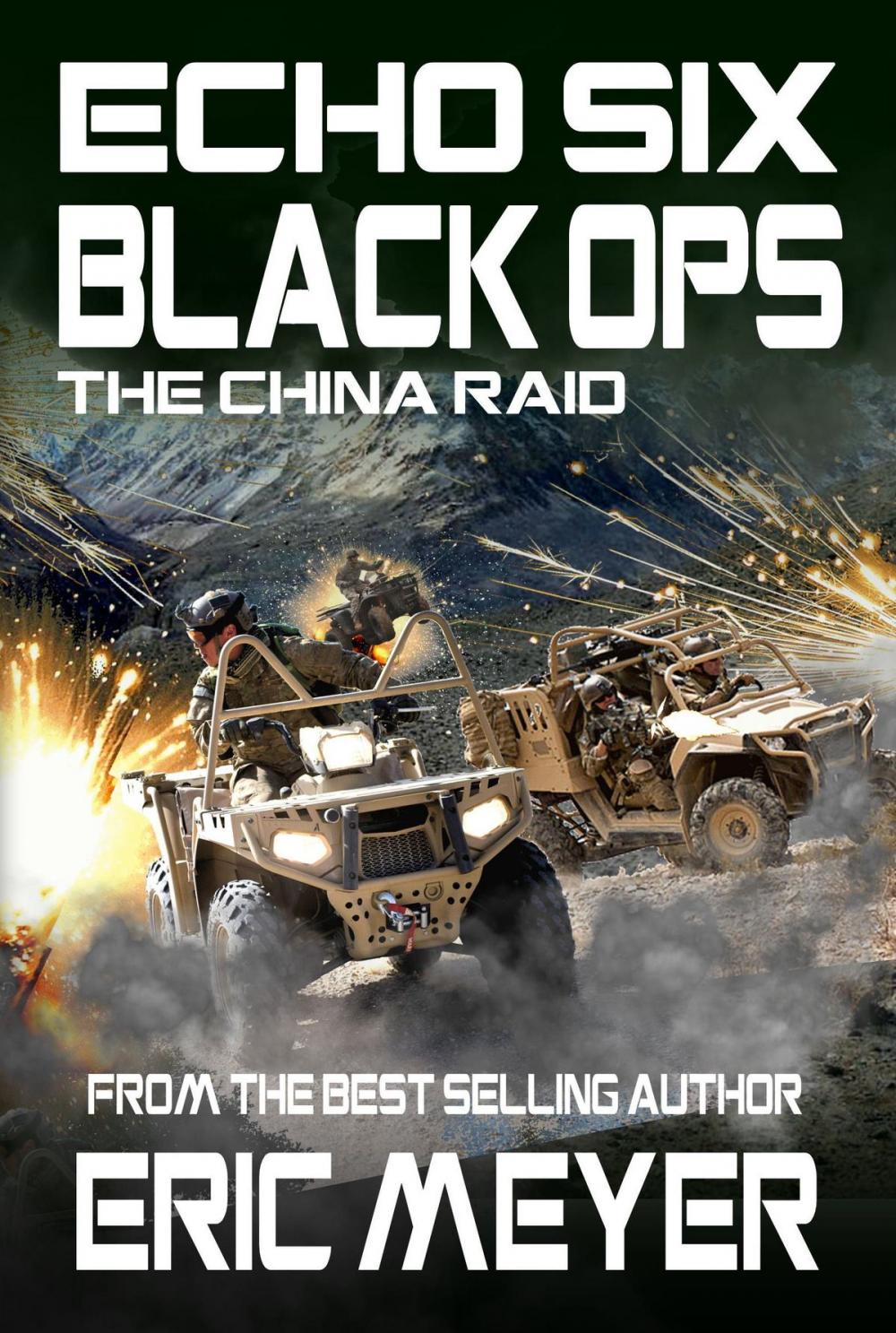 Big bigCover of Echo Six: Black Ops - The China Raid