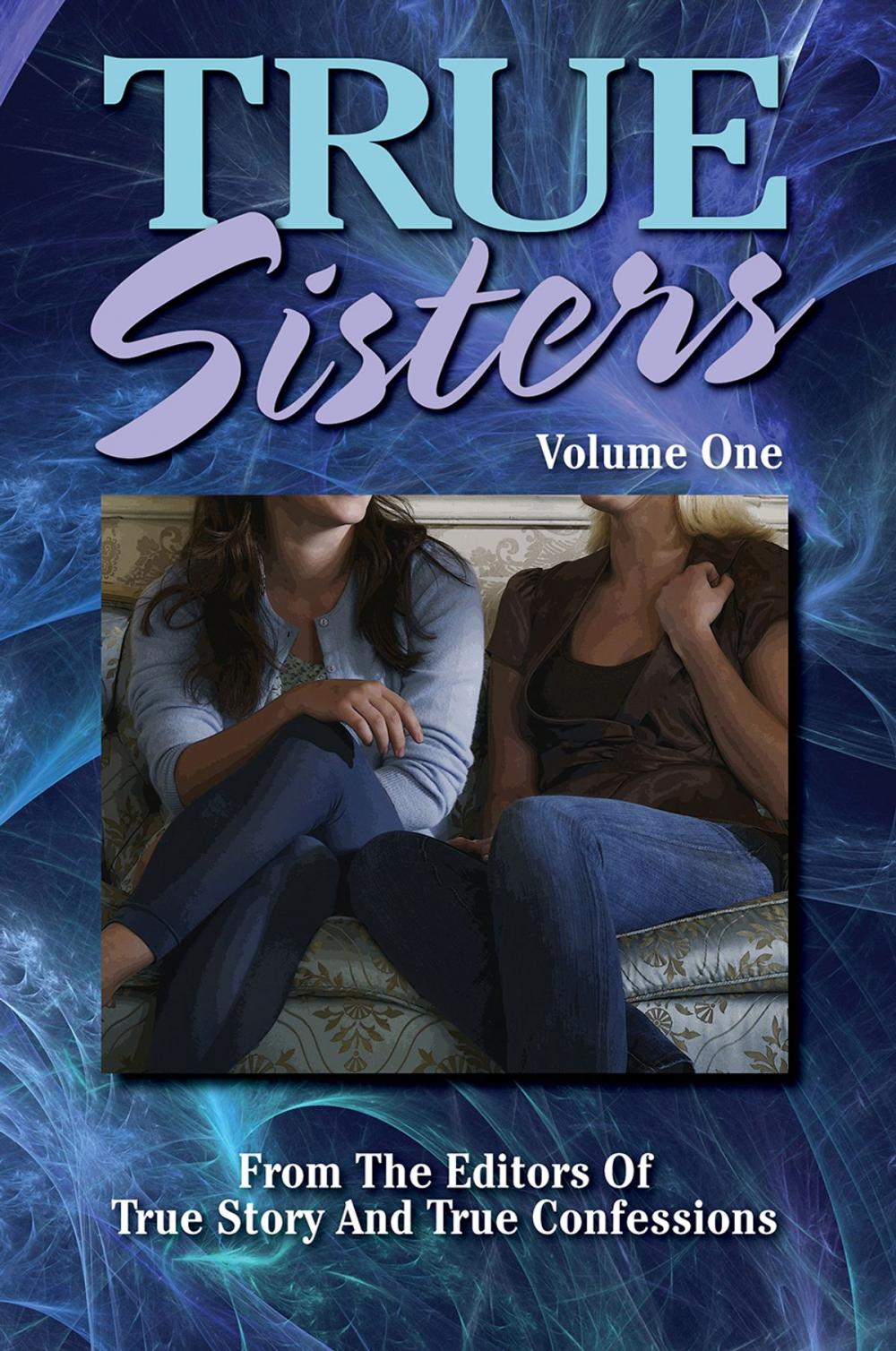 Big bigCover of True Sisters Volume 1