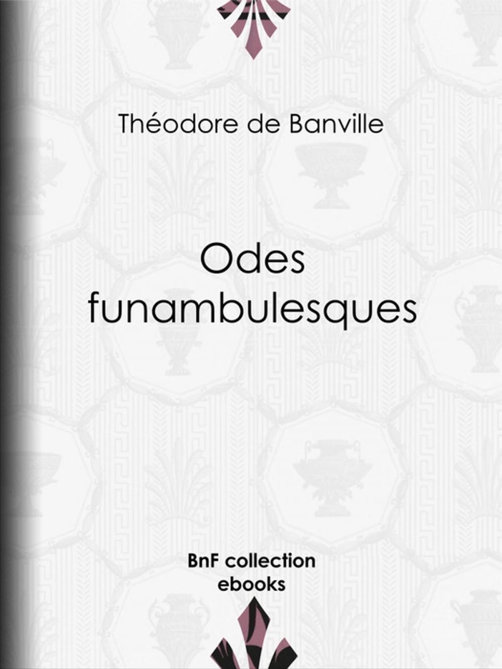 Big bigCover of Odes funambulesques
