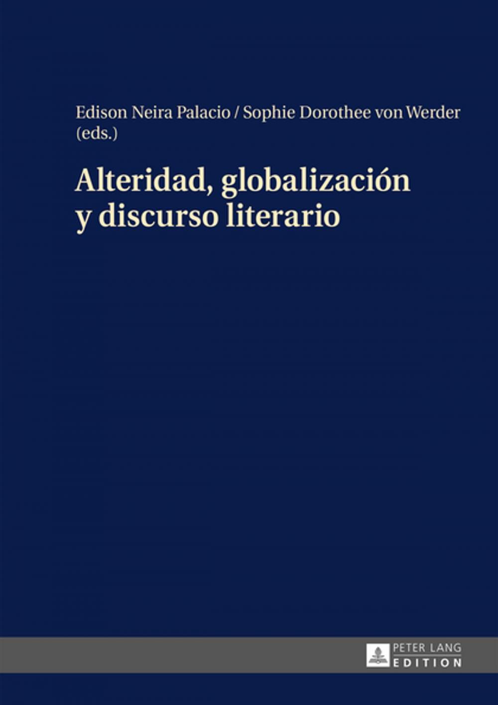 Big bigCover of Alteridad, globalización y discurso literario