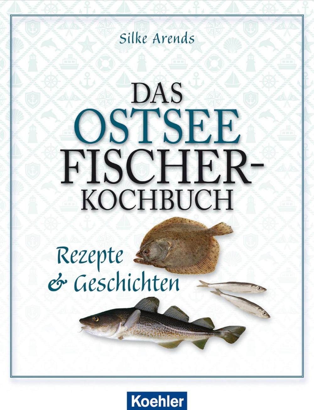 Big bigCover of Das Ostseefischer-Kochbuch