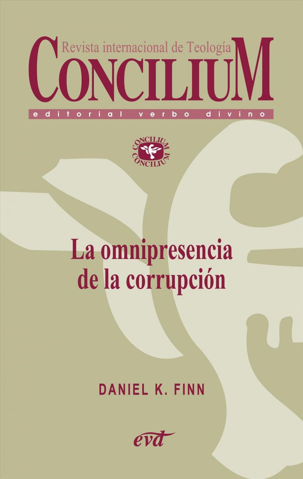Big bigCover of La omnipresencia de la corrupción. Concilium 358 (2014)