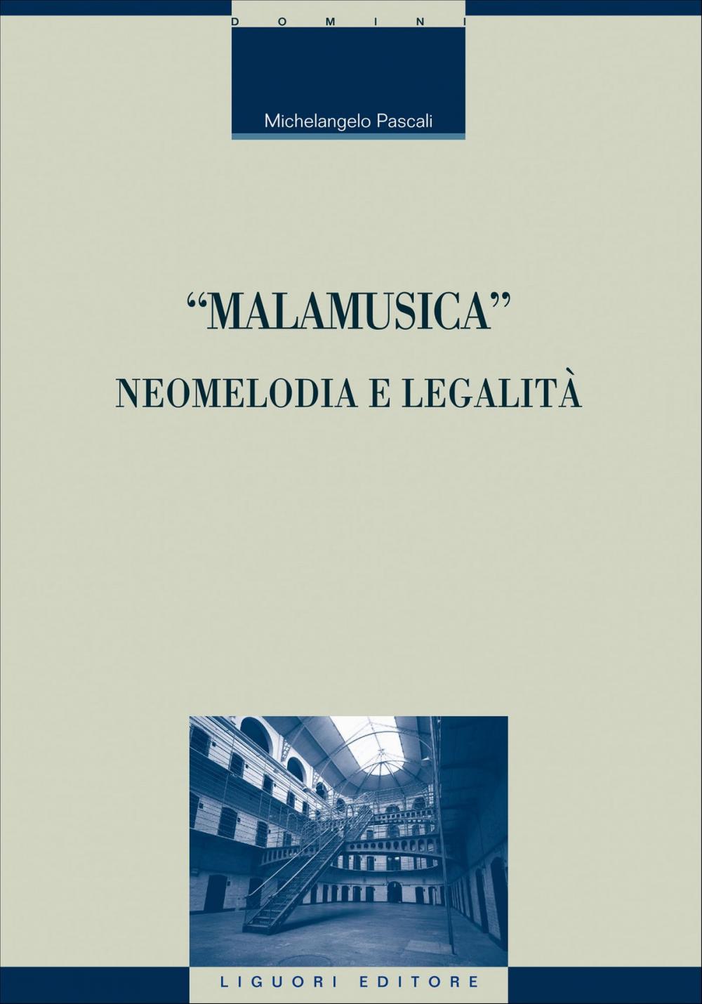 Big bigCover of “Malamusica”: neomelodia e legalità