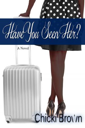Cover of the book Have You Seen Her? by Pamela Aares