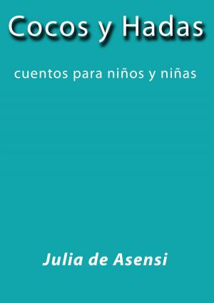 Cover of the book Cocos y Hadas by Alejandro Dumas