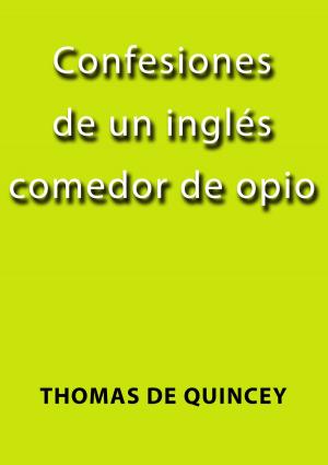 Cover of Confesiones de un inglés comedor de opio