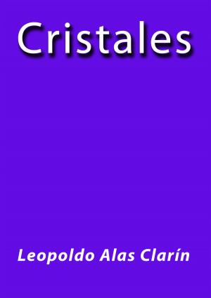 Cover of the book Cristales by Juan Valera