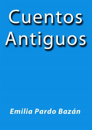 Cover of the book Cuentos Antiguos by Allan Kardec