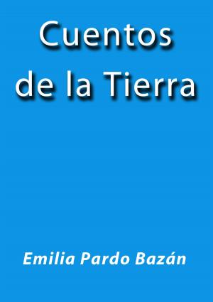 Cover of the book Cuentos de la tierra by Anton Chejov