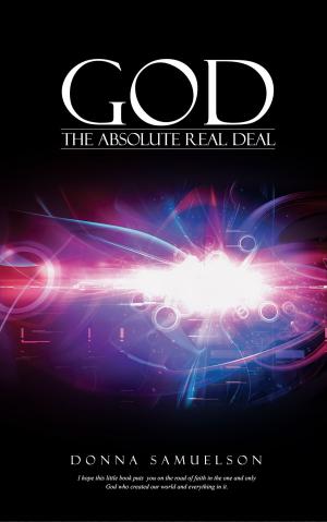 Cover of the book God: The Absolute Real Deal by Ron Cole-Turner