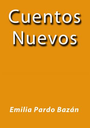 Cover of the book Cuentos nuevos by Calderón de la Barca