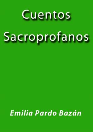 Cover of the book Cuentos sacroprofanos by William Shakespeare