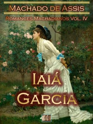Cover of the book Iaiá Garcia by Eça de Queirós, Ramalho Ortigão
