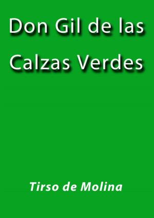 Cover of the book Don Gil de las calzas verdes by Stendhal