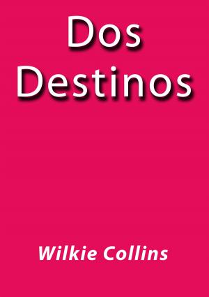 Book cover of Dos destinos