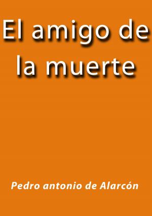 Cover of the book El amigo de la muerte by Henry James