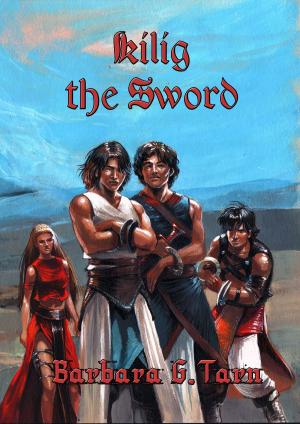 Book cover of Kilig the Sword