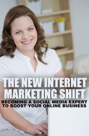 Cover of the book The New Internet Marketing Shift by E. Nesbit