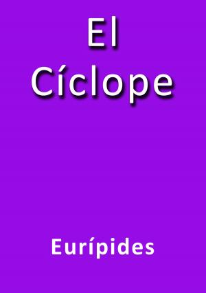 Cover of the book El Cíclope by Concepción Arenal Ponte