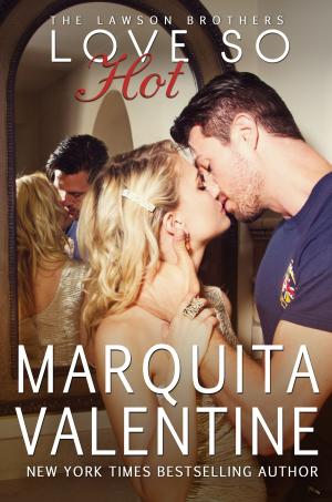 Cover of the book Love So Hot by Morgan O'Reilly