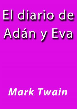 Cover of the book El diario de Adán y Eva by Herodoto de Halicarnaso