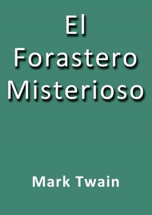 Cover of the book El forastero misterioso by Aristófanes