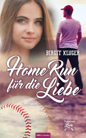 Cover of the book Home Run für die Liebe by Richard Dorrance