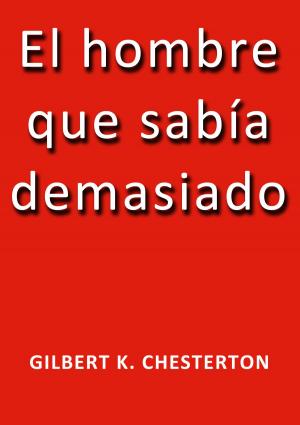 Cover of the book El hombre que sabía demasiado by Leopoldo Alas Clarín