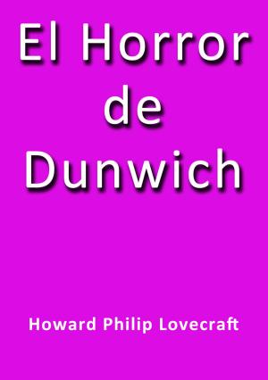 Cover of the book El horror de Dunwich by Tirso de Molina