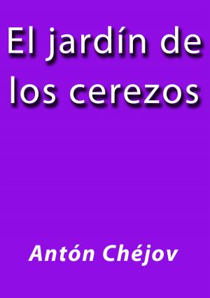 Cover of the book El jardín de los cerezos by Alphonse Daudet